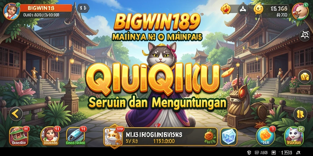 Gameplay seru QiuQiu di BIGWIN189 yang mengasyikkan.